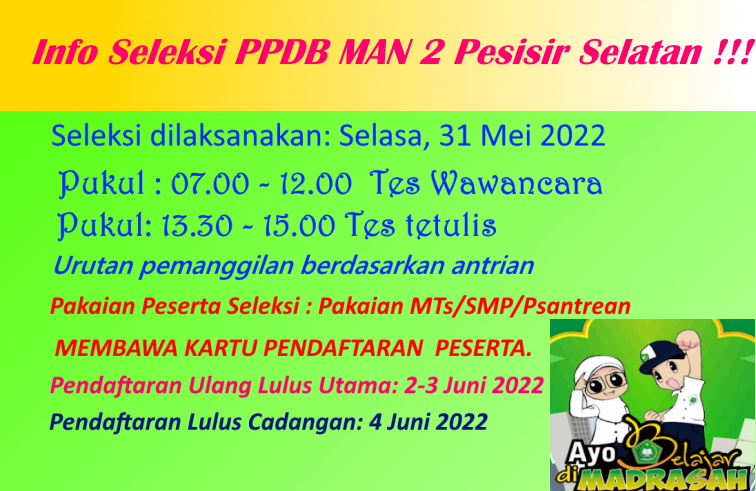 "PENTING"  Tahapan PPDB 2022-2023 MAN 2 Pesisir Selatan