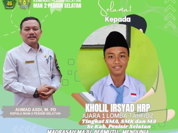 SISWA MAN 2 PESISIR SELATAN JUARA 1 TAHFIDZ PADA PERINGATAN HUT RI KE- 79 TINGKAT KABUPATEN